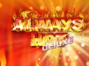Always Hot Deluxe slot za darmo